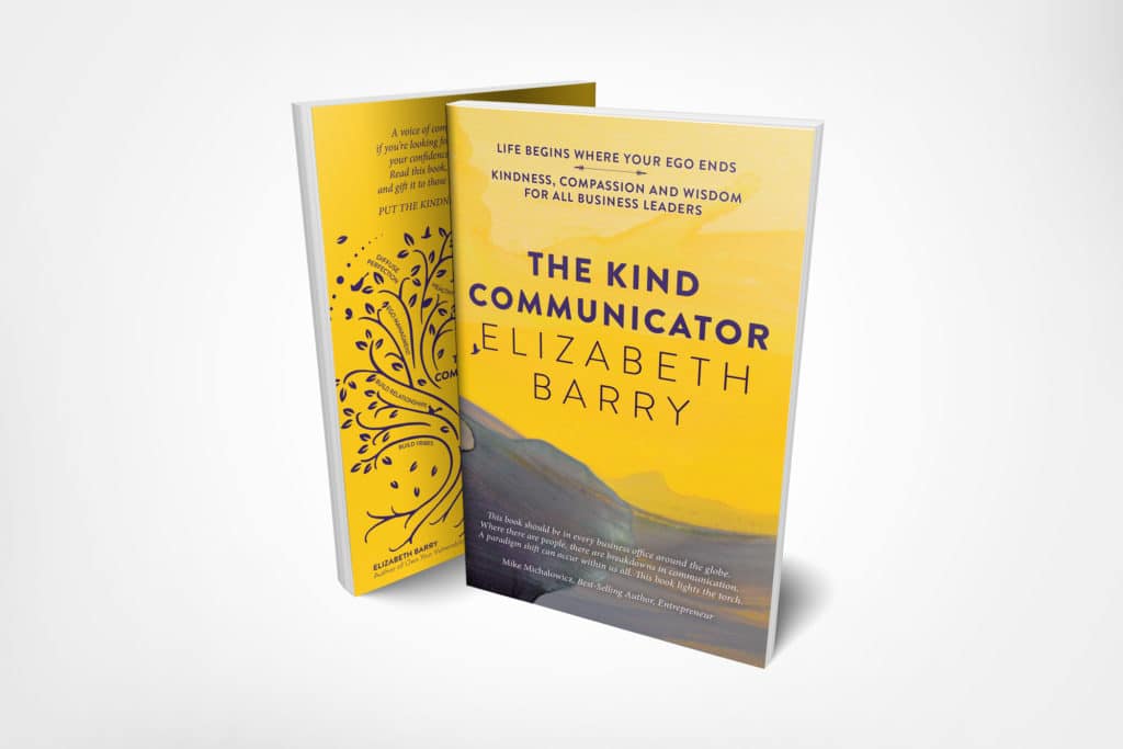 “The Kind Communicator”, a book by Elizabeth Barry